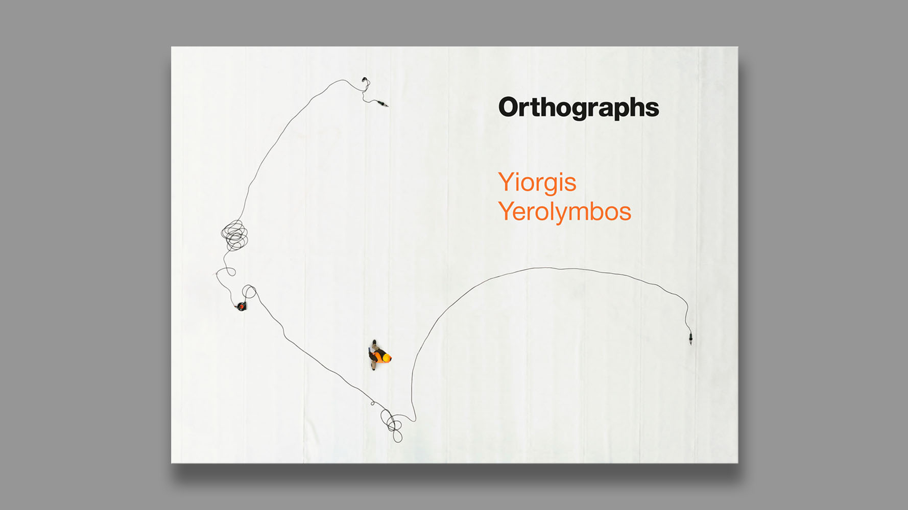 Orthographs, Yale University Press, New Haven and London, 2016